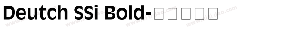Deutch SSi Bold字体转换